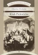 Klub Pickwicka (Arcydziea literatury wiatowej) - Dickens Charles